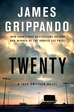 Twenty by James Grippando