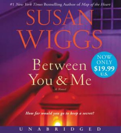 Between You And Me [CD] by Susan Wiggs
