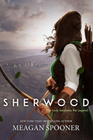 Sherwood by Meagan Spooner Sherwood by Meagan Spooner