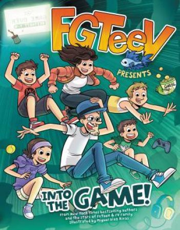 FGTeeV: Into The Game! by FGTeeV & Miguel Diaz Rivas