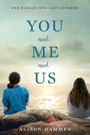 You And Me And Us by Alison Hammer