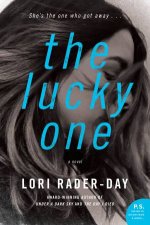 The Lucky One A Novel