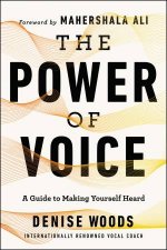 The Power Of Voice