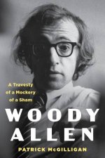 Woody Allen A Travesty of a Mockery of a Sham