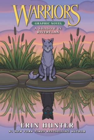Warriors: A Shadow In Riverclan by Erin Hunter