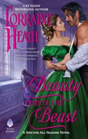 Beauty Tempts The Beast by Lorraine Heath