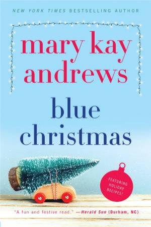 Blue Christmas by Mary Kay Andrews
