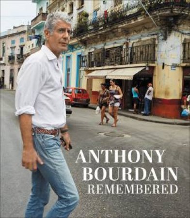 Anthony Bourdain Remembered by HarperCollins - US