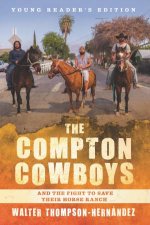 The Compton Cowboys Young Readers Edition