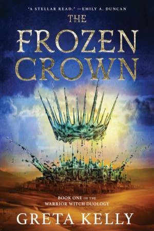 The Frozen Crown by Greta Kelly