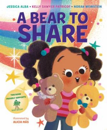 A Bear To Share by Jessica Alba & Alicia Mas