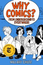 Why Comics From Underground To Everywhere