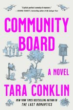 Community Board A Novel