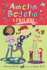 Amelia Bedelia  Friends Paint The Town
