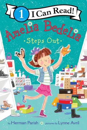 Amelia Bedelia Steps Out by Lynne Avril & Herman Parish