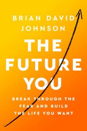 The Future You by Brian David Johnson