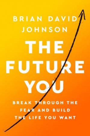 Future You by Brian David Johnson
