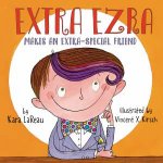 Extra Ezra Makes An ExtraSpecial Friend