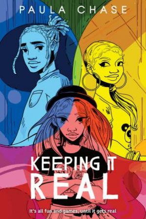 Keeping It Real by Paula Chase