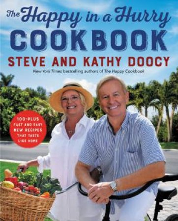 The Happy In A Hurry Cookbook by Kathy Doocy & Steve Doocy