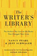 The Writers Library The Authors You Love On The Books That Changed Their Lives
