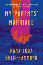 My Parents Marriage A Novel