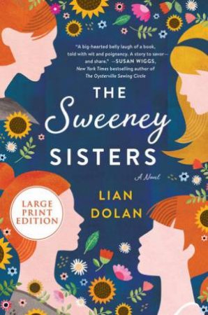 The Sweeney Sisters (Large Print) by Lian Dolan