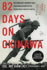 82 Days On Okinawa Large Print