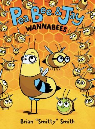 Wannabees by Brian Smitty Smith