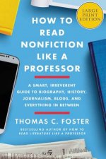 How To Read Nonfiction Like A Professor Large Print