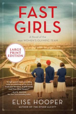 Fast Girls (Large Print) by Elise Hooper