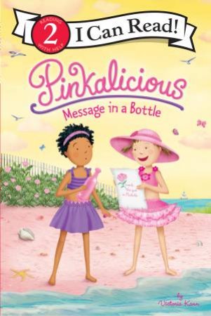 Pinkalicious: Message In A Bottle by Victoria Kann