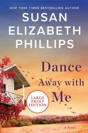 Dance Away With Me (Large Print) by Susan Elizabeth Phillips