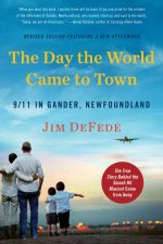 The Day The World Came To Town Updated Edition