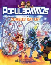 PopularMMOs Presents Zombies Day Off