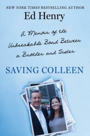 Saving Colleen by Ed Henry