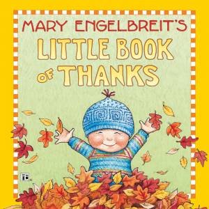 Mary Engelbreit's Little Book Of Thanks by Mary Engelbreit