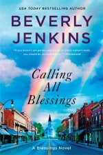 Calling All Blessings A Blessings Novel