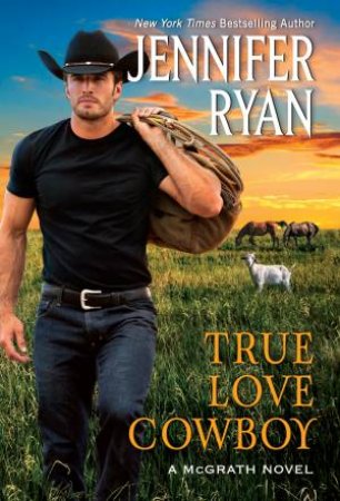 True Love Cowboy by Jennifer Ryan