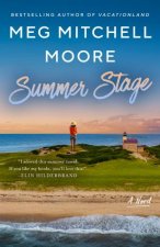 Summer Stage A Novel