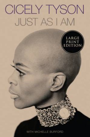 Just As I Am (Large Print) by Cicely Tyson