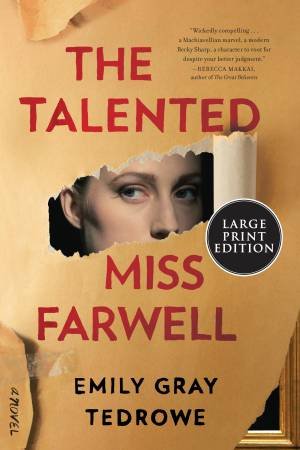 The Talented Miss Farwell (Large Print) by Emily Gray Tedrowe