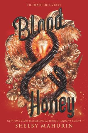 Blood & Honey by Shelby Mahurin