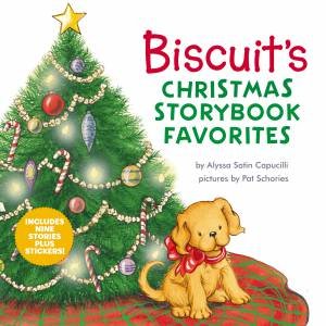 Biscuit's Christmas Storybook Favorites: Includes 9 Stories Plus Stickers! by Alyssa Satin Capucilli & Pat Schories