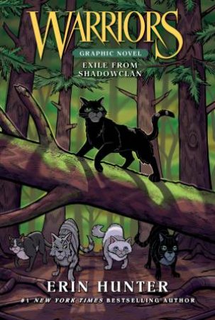 Warriors: Exile from ShadowClan by Erin Hunter