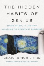 The Hidden Habits Of Genius