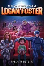 The Unforgettable Logan Foster 1