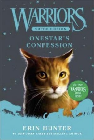 Warriors Super Edition: Onestar's Confession by Erin Hunter