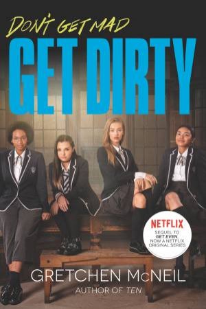 Get Dirty by Gretchen McNeil