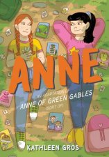 Anne An Adaptation of Anne of Green Gables Sort Of